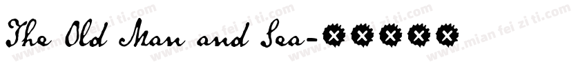 The Old Man and Sea字体转换